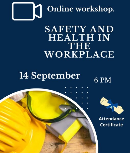 Occupational Health & Safety in Workplace Workshop